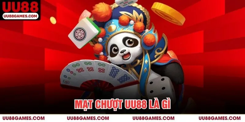 Mạt chượt UU88 là gì?